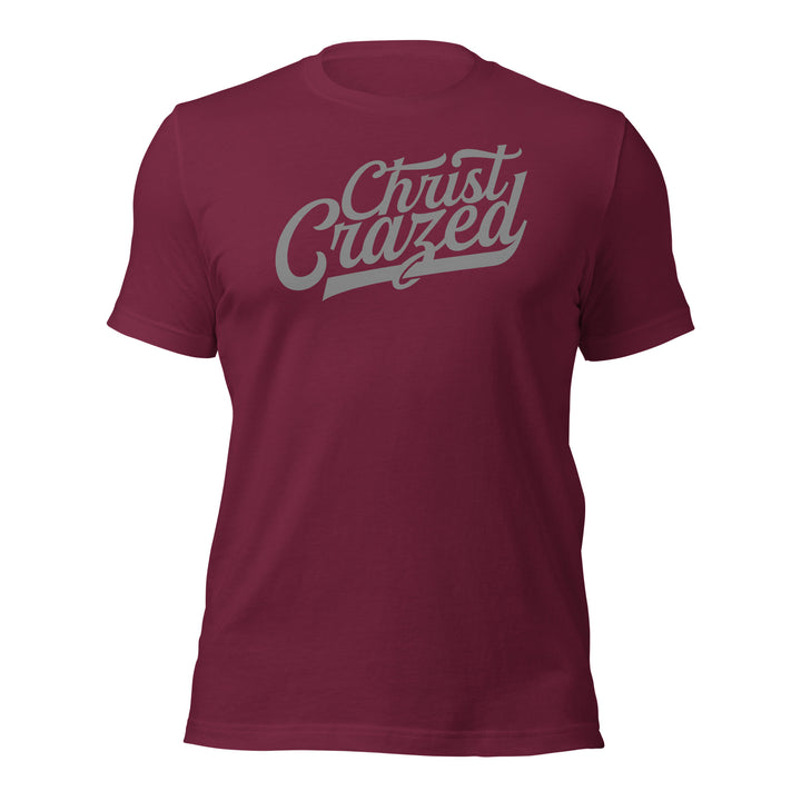 Christ Crazed Unisex T-Shirt